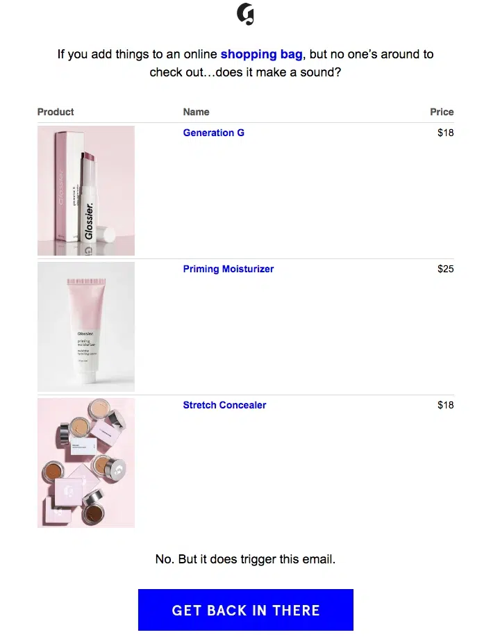 Cart Abandonment Email Examples - Glossier