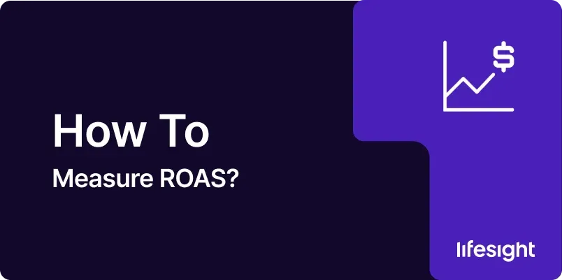 How-to-Measure-ROAS-f019256d40 How to Measure ROAS f019256d40 - Lifesight