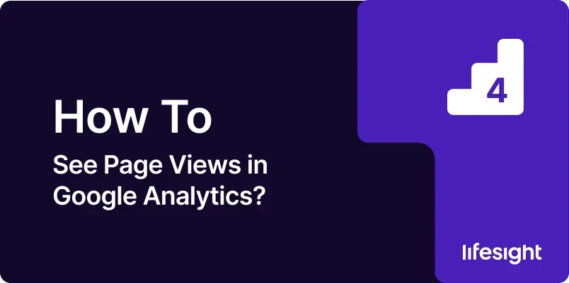 How-to-See-Page-Views-in-Google-Analytics-882e819fe6 How to See Page Views in Google Analytics