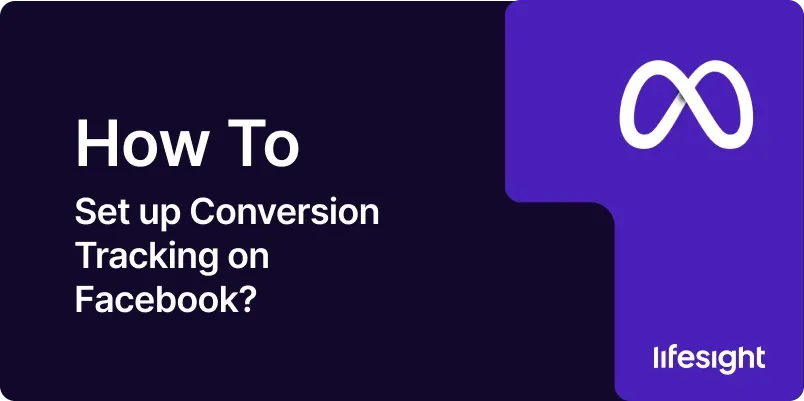 Set-up-Conversion-Tracking-on-Facebook-14b090ba25 Set up Conversion Tracking on Facebook 14b090ba25 - Lifesight
