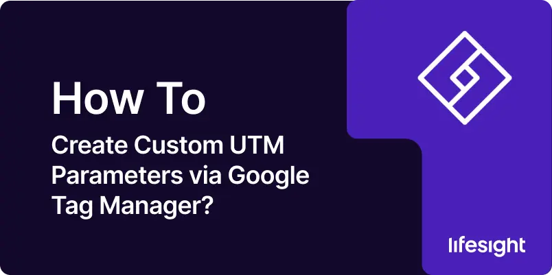 How to Create Custom UTM Parameters via Google Tag Manager How to Create Custom UTM Parameters via Google Tag Manager