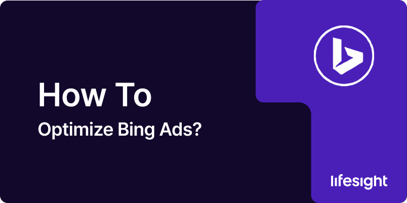 How to Optimize Bing Ads How to Optimize Bing Ads