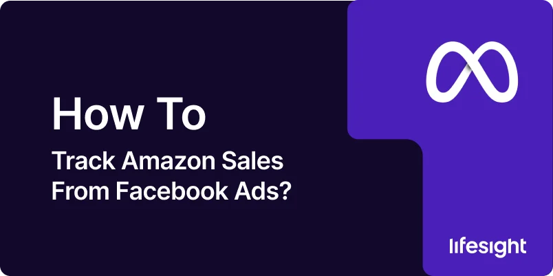How to Track Amazon Sales From Facebook Ads How to Track Amazon Sales From Facebook Ads